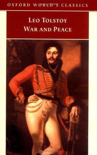 Leo Tolstoy: War and Peace (1998, Oxford University Press, USA)