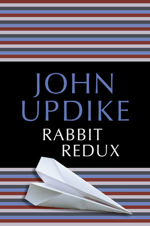 John Updike: Rabbit Redux