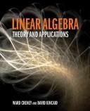 Ward Cheney: Linear Algebra (Hardcover, 2008, Jones & Bartlett Publishers)