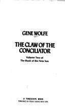 Gene Wolfe: The claw of the conciliator (1982, Pocket Books)