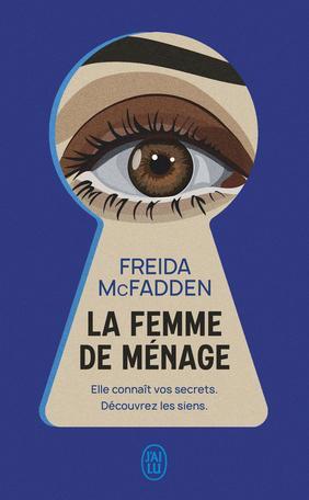 B. A. Paris: La femme de ménage (Paperback, French language, 2023, J'ai Lu)