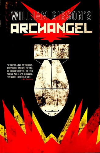 William Gibson: William Gibson's Archangel (2017)
