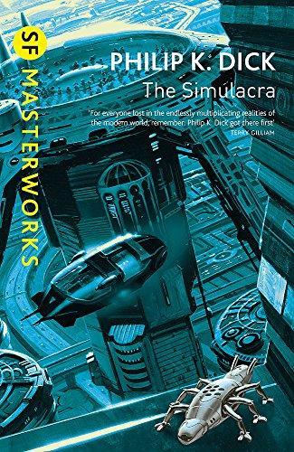 Philip K. Dick: The Simulacra (2004)