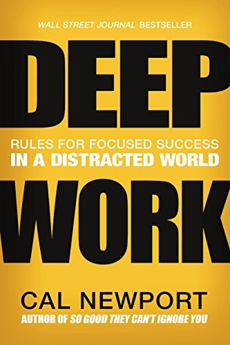 Cal Newport: Deep Work (AudiobookFormat, 2016, Grand Central Publishing)