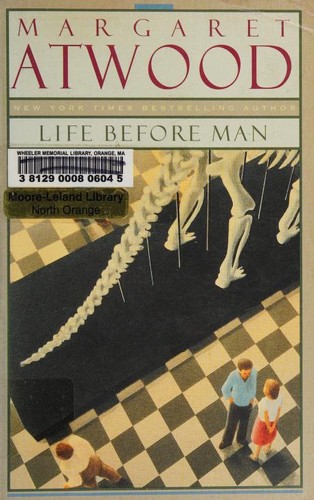 Margaret Atwood: Life before man (1996, Bantam Books)