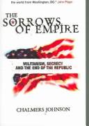 Chalmers A. Johnson: The Sorrows of Empire (Paperback, 2006, Verso Books)