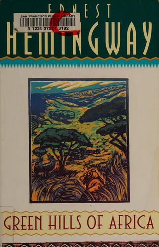 Ernest Hemingway: Green hills of Africa (1996, Touchstone/Simon & Schuster)