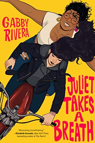 Gabby Rivera: Juliet Takes a Breath (Paperback, 2021, Penguin Books)