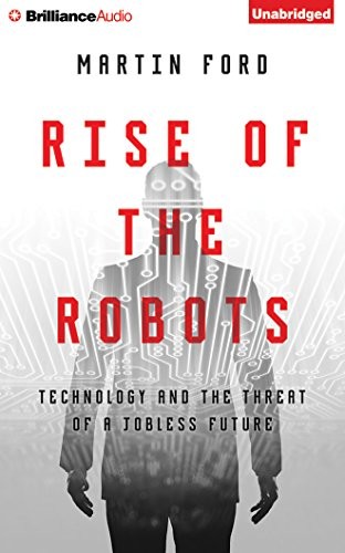 Martin Ford - undifferentiated: Rise of the Robots (AudiobookFormat, 2015, Brilliance Audio)