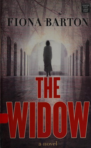 Fiona Barton: The widow (2016)