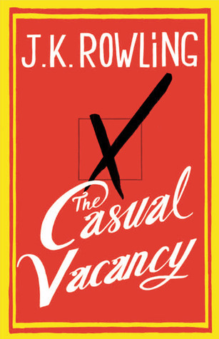 J. K. Rowling: Casual Vacancy (2012, Little, Brown Book Group Limited)