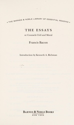 Francis Bacon: The Essays or Counsels Civil and Moral (Paperback, 2005, BARNES & NOBLE BOOKS)
