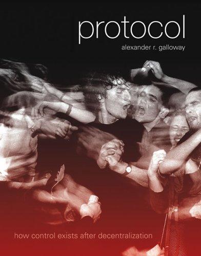 Alexander R. Galloway: Protocol (Paperback, 2006, The MIT Press)