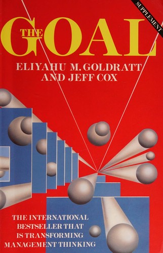 Eliyahu M. Goldratt: The Goal (Paperback, 1992, Gower Publishing Limited)