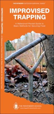 Dave Canterbury: Improvised Trapping An Introduction To Basic Skills Methods (2012, Waterford Press)