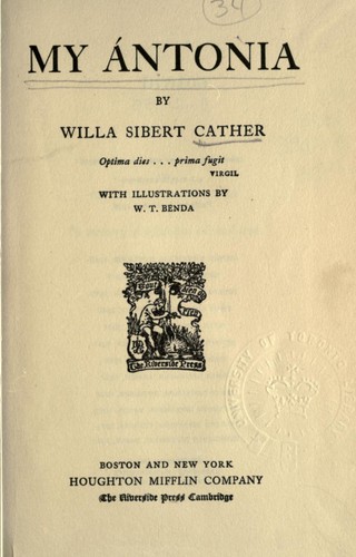 Willa Cather: My Ántonia. (1924, Houghton Mifflin)