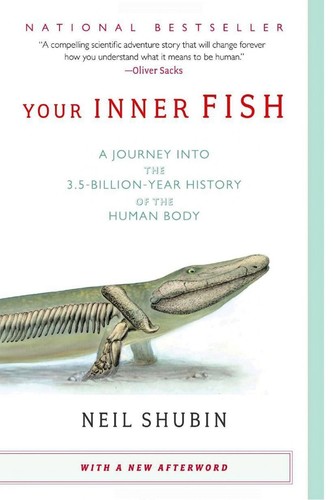 Neil Shubin: Your Inner Fish (EBook, 2008, Knopf Doubleday Publishing Group)