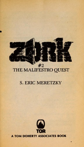 S. Eric Meretzky: The Malifestro Quest (Paperback, 1983, Tor Books)