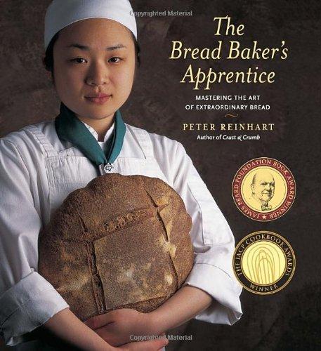 Peter Reinhart: The Bread Baker's Apprentice (2001)