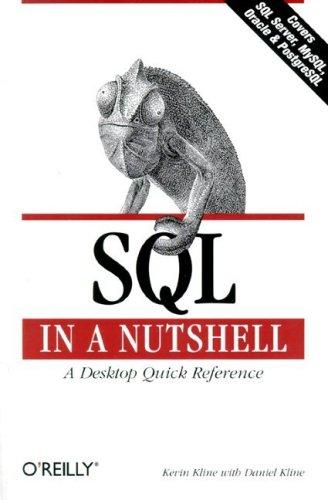 Kevin Kline: SQL in a Nutshell (Paperback, 2000, O'Reilly)