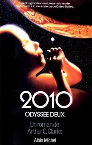 Arthur C. Clarke: 2010 : odyssée deux (French language, 1983)