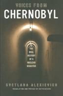 Svetlana Aleksiévitch, Keith Gessen: Voices from Chernobyl (Paperback, 2005, Dalkey Archive Press)