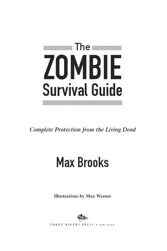 Max Brooks: The zombie survival guide (2004, Duckworth)