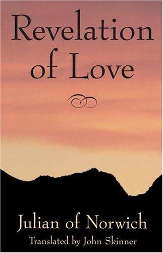 Julian of Norwich: Revelation of love (1996, Doubleday)