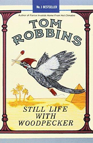 Tom Robbins: Still Life with Woodpecker (2001)