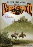 Elizabeth Moon: Sagan om Paksenarrion (Hardcover, Swedish language, 1996, Bonnier)