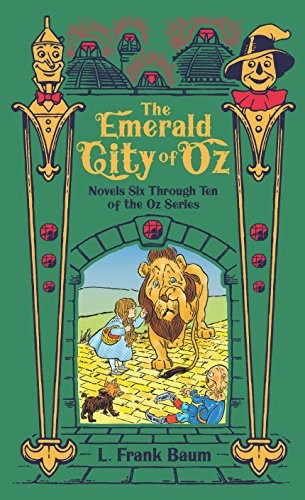 L. Frank Baum, John R. Neill, Baum, Jenny Sánchez, The Gunston Trust: The Emerald City of Oz (Hardcover, Sterling)