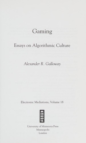 Alexander R. Galloway: Gaming (Paperback, 2005, University of Minnesota Press)