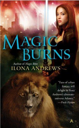 Ilona Andrews: Magic Burns (2008)