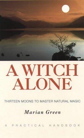 Marian Green: A witch alone (1991, Aquarian Press)