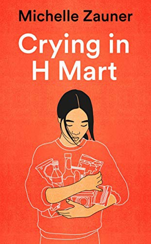 Michelle Zauner: Crying in H Mart (Paperback)