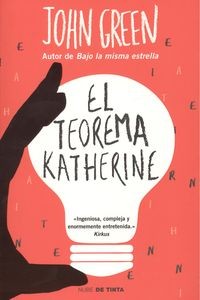 John Green, Mercè Santaularia Campillo: El teorema de Katherine (2014, Nube de Tinta)