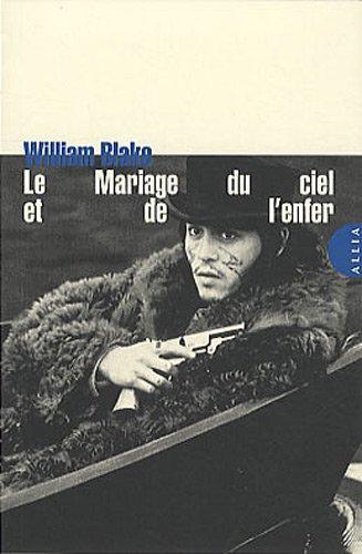 William Blake: Le mariage du ciel et de l'enfer (French language, 2011)