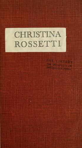 Christina Georgina Rosetti: Christina Rossetti. (1926, E. Benn ltd.)