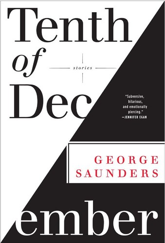 George Saunders: Tenth of December (EBook, 2013, Random House)