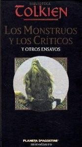 J.R.R. Tolkien, Christopher Tolkien: Los Monstruos y Los Críticos y otros ensayos (Spanish language, 2002, Ediciones Minotauro)