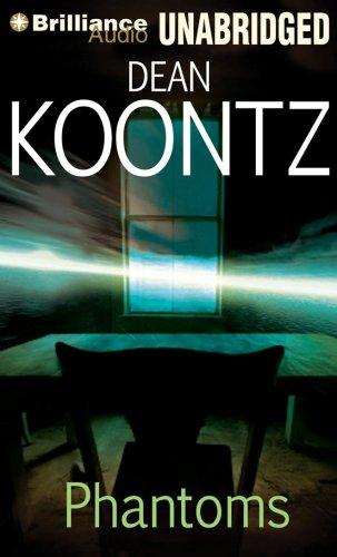 Dean R. Koontz: Phantoms (AudiobookFormat, 2008, Brilliance Corporation)