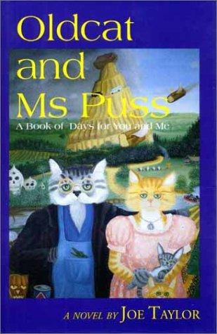 Joe Taylor: Oldcat and Ms Puss (1997, Black Belt Press)