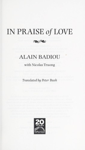 Alain Badiou: In praise of love (2012, New Press)