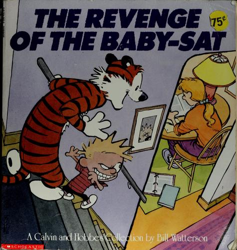 Bill Watterson: The Revenge of the Baby-Sat (Paperback, 1991, Scholastic, Scholastic Inc)