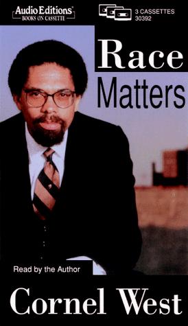 Cornel West: Race Matters (AudiobookFormat, 1994, The Audio Partners)