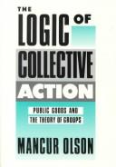 Mancur Olson: The logic of collective action (1971, Harvard University Press)