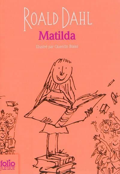 Roald Dahl: Matilda (French language, 2013, Gallimard Jeunesse)