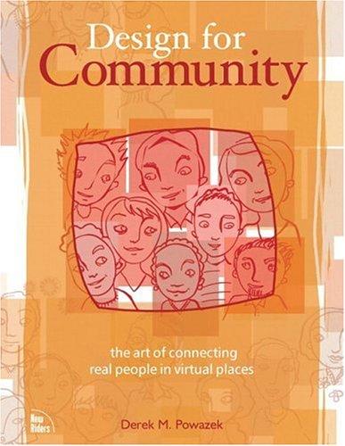 Derek M. Powazek: Design for Community (Paperback, 2001, Waite Group Press)