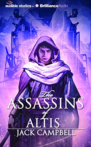 MacLeod Andrews, Jack Campbell: The Assassins of Altis (AudiobookFormat, 2015, Audible Studios on Brilliance Audio)