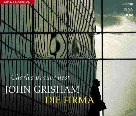 John Grisham, John Grisham, Charles Brauer: Die Firma. 4 CDs. (AudiobookFormat, German language, 2001, Ullstein Hörverlag)